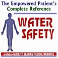2010 Empowered Patient's Complete Reference to Recreational Water Safety -Swimming, Boating, Diving (Two CD-ROM Set) by PM Medical Health News