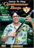 Revue Hal Leonard  / Learn to Play Clawhammer Banjo 2: Intermediate