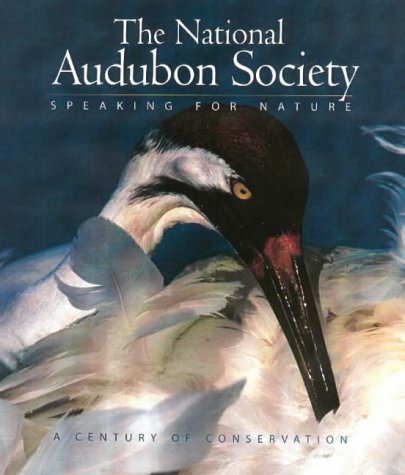 The National Audubon Society: Speaking for Nature