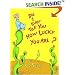 Did I Ever Tell You How Lucky You Are? (Classic Seuss)