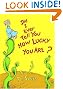 Did I Ever Tell You How Lucky You Are? (Classic Seuss)