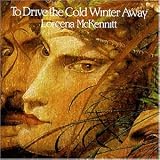 To Drive the Cold Winter Away - 