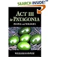 Act III in Patagonia: People and Wildlife by William Conway