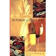 The Master Dictionary of Food and Wine (Culinary Arts)