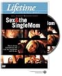 Sex & The Single Mom