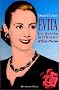 Evita: Le destin mythique d'Eva Per�n