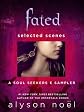 Fated: Selected Scenes