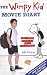 The Wimpy Kid Movie Diary
