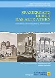 Spaziergang durch das alte Athen: Sonette und Bilder aus dem 19. Jahrhundert - Adolf Ellissen