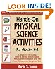 Hands-On Physical Science Activities: for Grades K-8 (J-B Ed: Hands On)