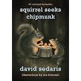 Squirrel Seeks Chipmunk: A Modest Bestiary