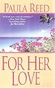 For Her Love (Zebra Historical Romance)