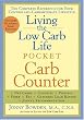 Living the Low Carb Life Pocket Carb Counter: The Complete Reference for Your Controlled-Carbohydrate Lifestyle