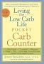 Living the Low Carb Life Pocket Carb Counter: The Complete Reference for Your Controlled-Carbohydrate Lifestyle
