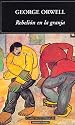 Rebelion En La Granja / Animal Farm (Clasicos Universales) (Spanish Edition)