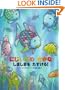 Rainbow Fish to the Rescue! (Japane (Japanese Edition)