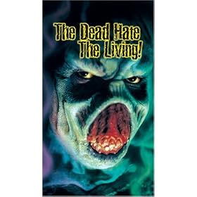 The Dead Hate the Living [VHS]