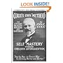 Self Mastery Through Conscious Autosuggestion