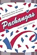 Pachangas: Borderlands Music, U.S. Politics, and Transnational Marketing