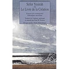 Sefer Yesirah ou le livre de la cr�ation