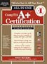 CompTIA A+ Certification All-in-One Exam Guide, 8th Edition (Exams 220-801 & 220-802)