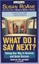 What Do I Say Next?: Talking Your Way to Business and Social Success