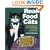 Real Food for Cats: 50 Vet-Approved Recipes to Please the Feline Gastronome