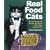 Real Food for Cats: 50 Vet-Approved Recipes to Please the Feline Gastronome