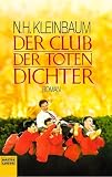 Der Club der toten Dichter: Roman