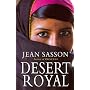 Desert Royal: Princess 3 by Jean Sasson