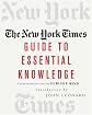 The New York Times Guide to Essential Knowledge