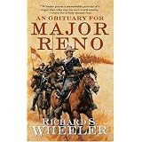 An Obituary for Major Reno (Tom Doherty Associates Books)