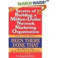 Secrets of Building a Million-Dollar Network Marketing Organization from a Guy Who's Been There, Done That, and Shows You How You Can Do It Too (Expanded 2005 Edition)