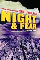 Night and Fear: A Century Collection of Stories by Cornell Woolrich (Otto Penzler Book)