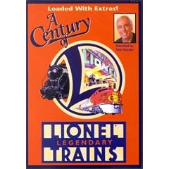 A Century of Legendary Lionel Trains by 