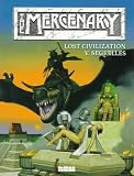 The Lost Civilization (The Mercenary)