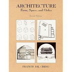 Architecture: Form, Space, & Order