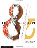 Lettering & Type: Creating Letters and Designing Typefaces