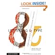 Lettering & Type: Creating Letters and Designing Typefaces