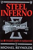Steel Inferno: I SS Panzer Corps In Normandy