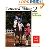 Centered Riding 2: Further Explorations