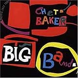 chet baker big band by chet baker