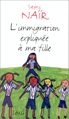 L'immigration expliqu�e � ma fille