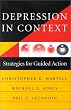 Depression in Context: Strategies for Guided Action (Norton Professional Books)