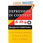 Depression in Context: Strategies for Guided Action (Norton Professional Books)