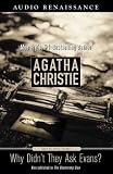 Why Didn't They Ask Evans: Agatha Christie Audio Mystery