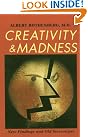 Creativity and Madness...