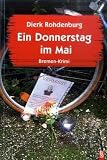Ein Donnerstag im Mai: Bremen-Krimi