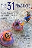The 31 practices : release the power of your organization's VALUES every day