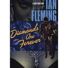 Diamonds Are Forever: James Bond Series #4 (James Bond Novels)